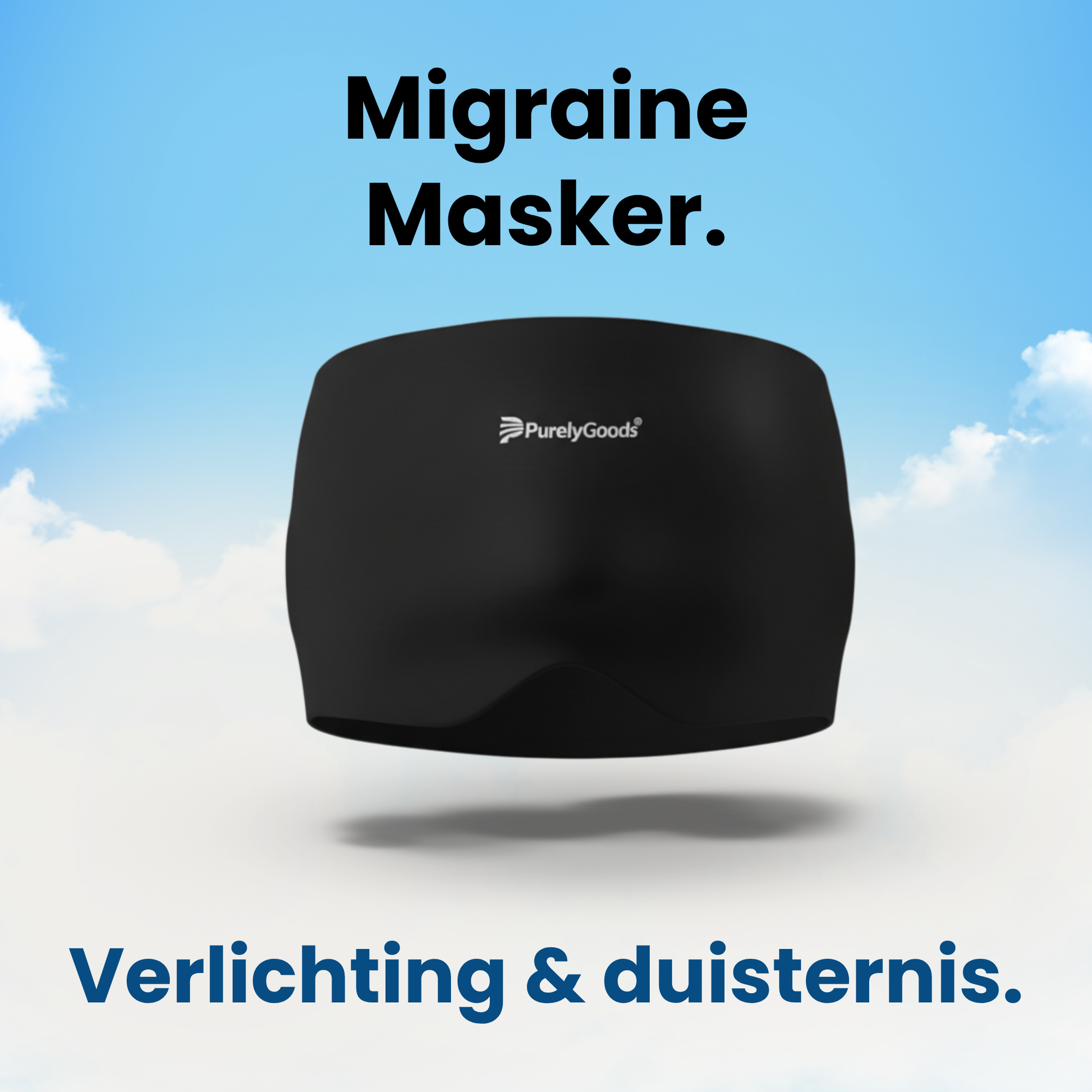 Afbeelding van het PurelyGoods migraine masker dat zorgt voor directe verlichting bij hoofdpijn door volledige duisternis en druk.